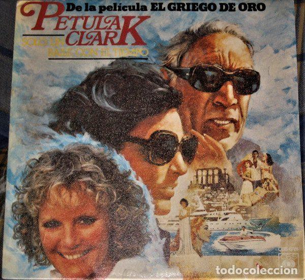 Dischi in vinile: Petula Clark &ndash; De La Pelicula El Griego De Oro - Solo Un Baile Con El Tiempo (Vinyl, CBS CBS 6781)