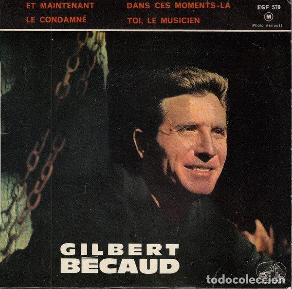 Discos de vinilo: Gilbert B&eacute;caud &ndash; Et Maintenant (Vinyl, La Voix De Son Ma&icirc;tre EGF 570)