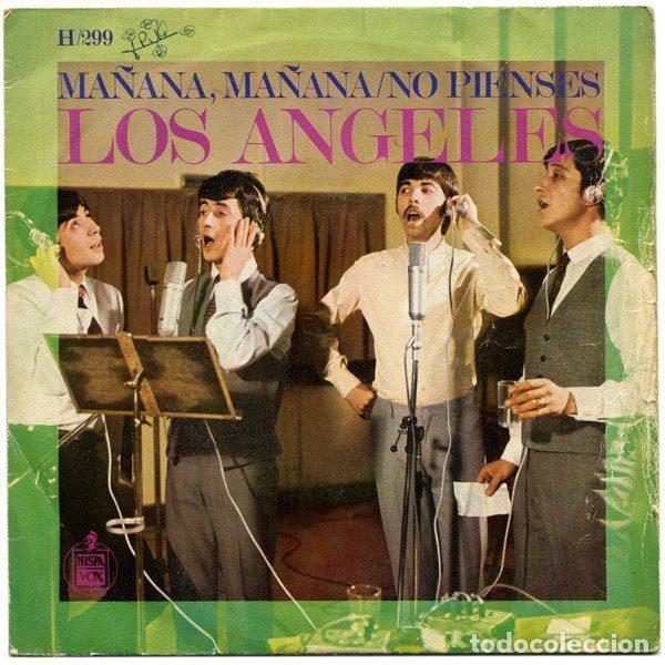 Vinyl records: Los Angeles &ndash; Ma&ntilde;ana, Ma&ntilde;ana / No Pienses (Vinyl, Hispavox H/299)