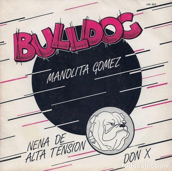 Dischi in vinile: Bulldog &ndash; Manolita Gomez (Vinyl, Flush! Records 445 002)
