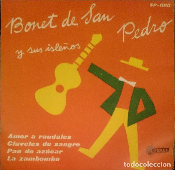 Disques de vinyle: Bonet De San Pedro Y Sus Isle&ntilde;os &ndash; Amor A Raudales (Vinyl, Saef SP-1010)