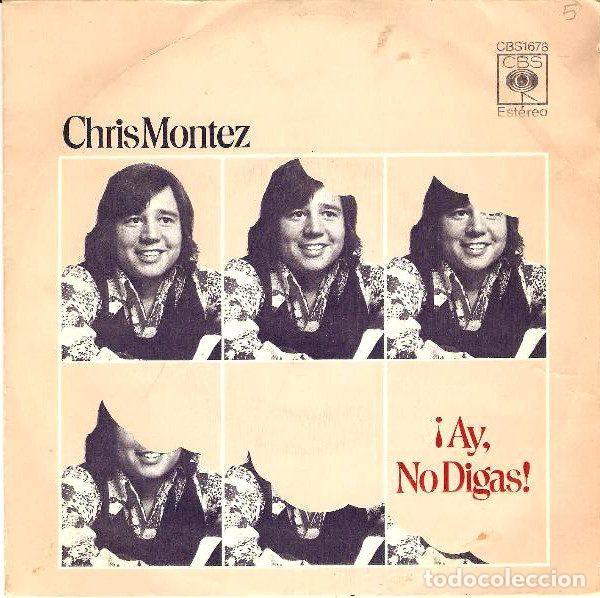 Vinyl-Schallplatten: Chris Montez &ndash; &iexcl;Ay No Digas! / Esta Tarde Vi Llover = Yesterday I Heard The Rain (Vinyl, CBS CBS...