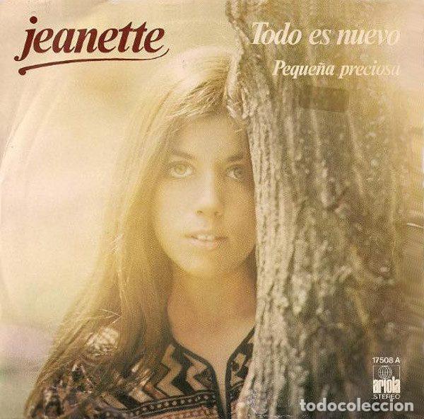 Discos de vinilo: Jeanette &ndash; Todo Es Nuevo / Peque&ntilde;a Preciosa (Vinyl, Ariola 17 508 A)