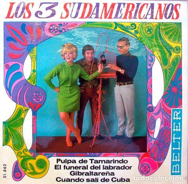 Discos de vinilo: Los 3 Sudamericanos &ndash; Pulpa De Tamarindo (Vinyl, Belter 51.862)
