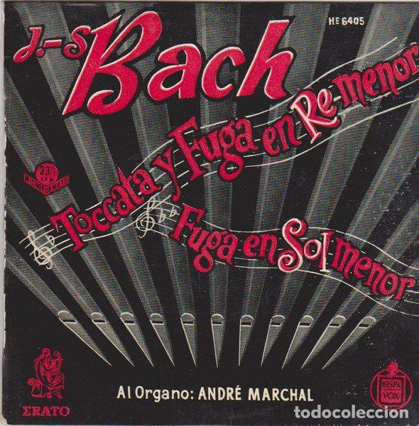 Discos de vinilo: J.-S. Bach, Andr&eacute; Marchal &ndash; Toccata Y Fuga En Re Menor / Fuga En Sol Menor (Vinyl, Erato HE 64-05)