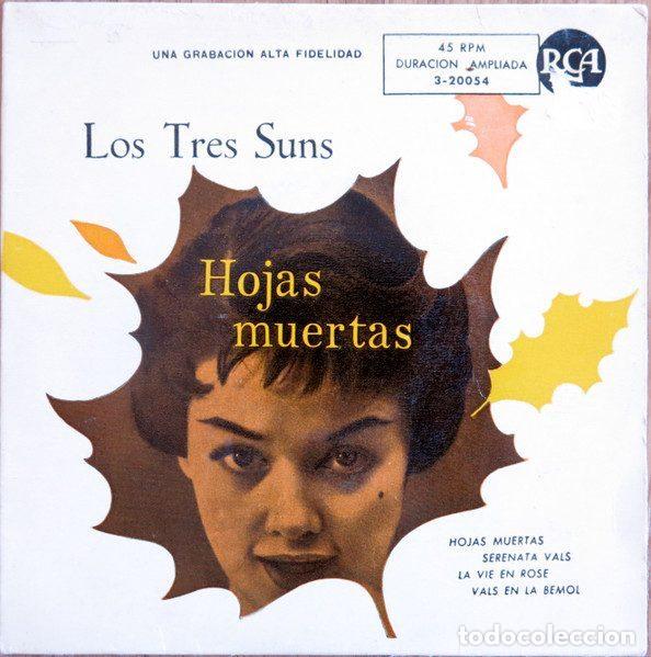 Discos de vinilo: Los Tres Suns &ndash; Las Hojas Muertas (Vinyl, RCA 3-20054)