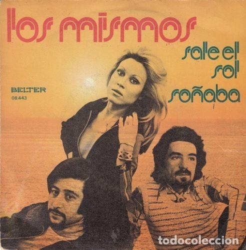 Discos de vinilo: Los Mismos &ndash; Sale El Sol (Vinyl, Belter 08.443)