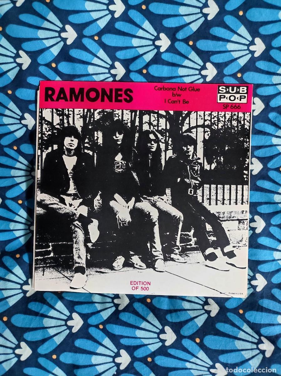 Discos de vinilo: Vinilo 7&rdquo; Ramones &ndash; Carbona Not Glue / I Can't Be (Sub Pop SP 666) Raro