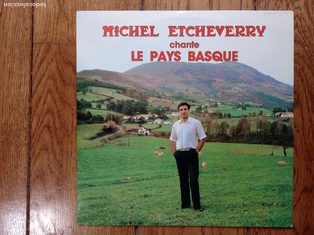 Discos de vinilo: Michel Etcheverry ( Mixel Etxeberri) - chante le Pays Basque