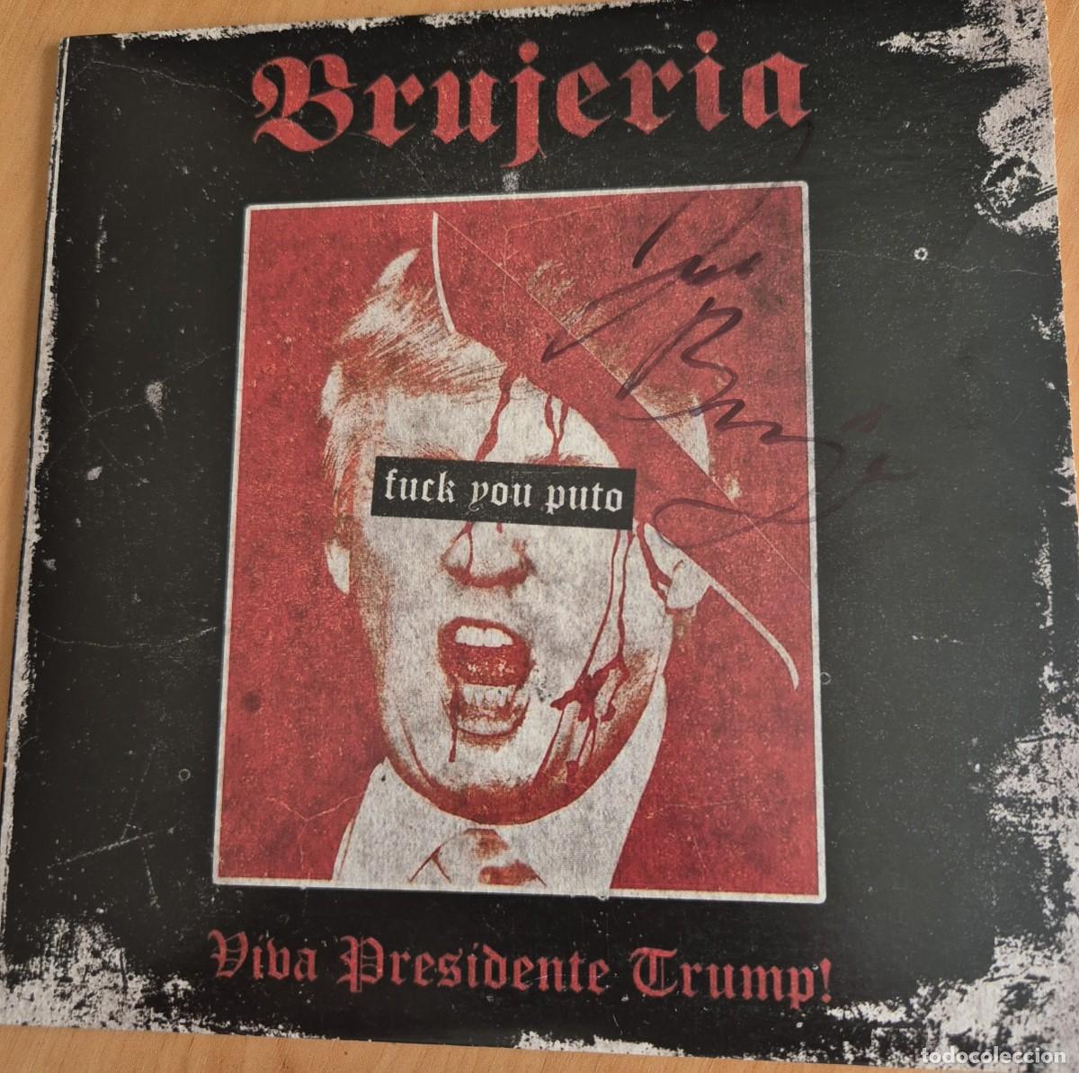 Discos de vinilo: BRUJERIA - VIVA PRESIDENTE TRUMP! (NBE 2016) EP EDICION LIMITADA/NUMERADA. EDICION EUROPA TOUR 2016