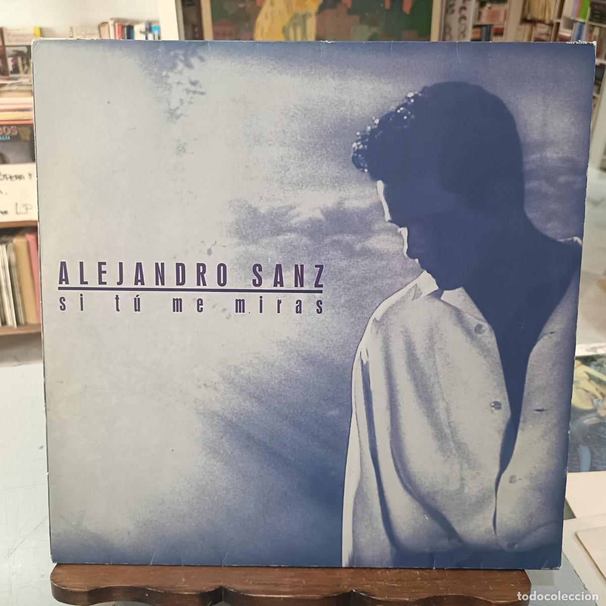 Discos de vinilo: Alejandro Sanz - Si t&uacute; me miras - LP. sello WEA 1993