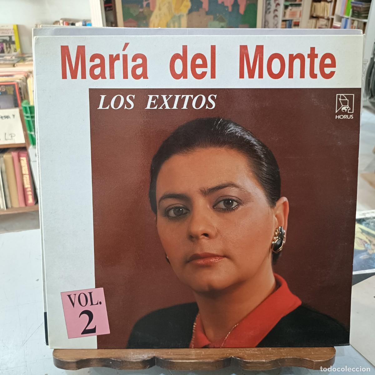 Discos de vinilo: Mar&iacute;a del Monte - Los &Eacute;xitos, vol. 2 - LP. sello Horus 1990 (Sevillanas)