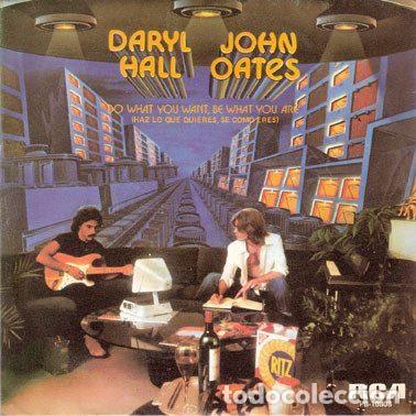 Dischi in vinile: Daryl Hall John Oates &ndash; Do What You Want, Be What You Are = Haz Lo Que Quieres, Se Como Eres...