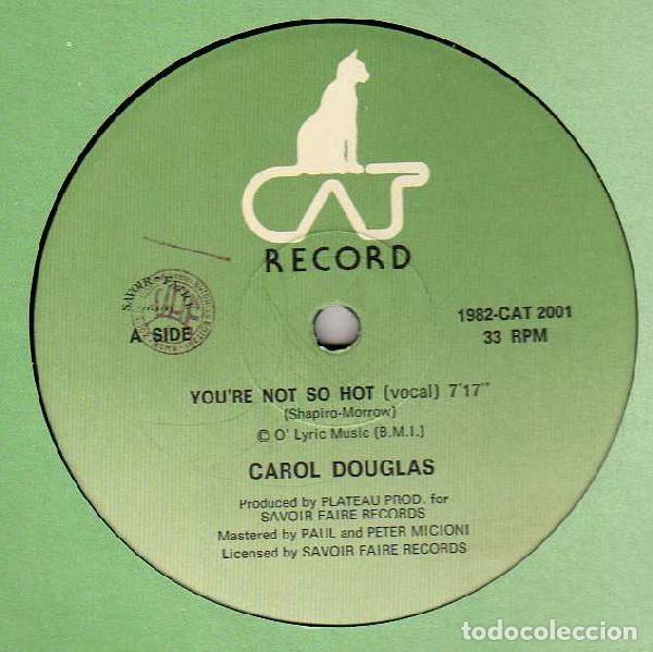Disques de vinyle: Carol Douglas &ndash; You're Not So Hot (Vinyl, CAT Record CAT 2001)