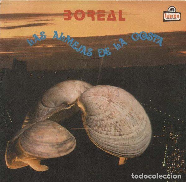 Dischi in vinile: Boreal &ndash; Las Almejas De La Costa (Vinyl, Fusi&oacute;n Records SF-010)