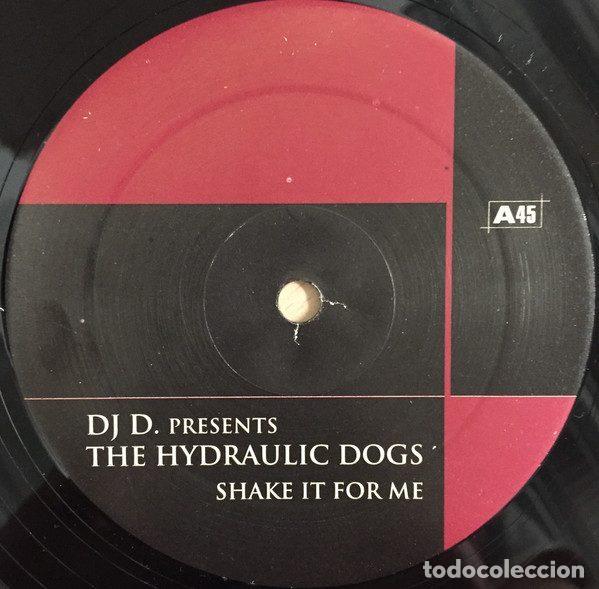 Disques de vinyle: The Hydraulic Dogs &ndash; Shake It For Me (Vinyl, Vendetta Records VENMX 272)
