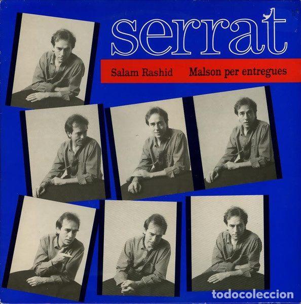 Disques de vinyle: Serrat &ndash; Salam Rashid - Malson Per Entregues (Vinyl, Ariola 3A 612595)
