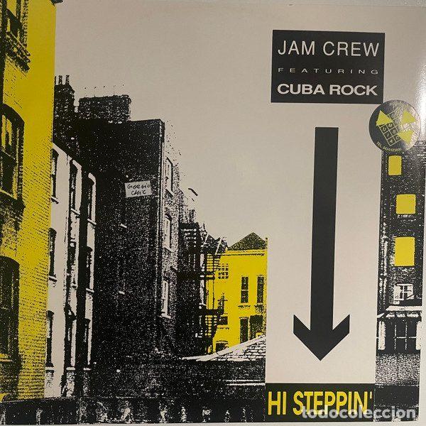 Disques de vinyle: Jam Crew Featuring Cuba Rock &ndash; Hi Steppin' (Vinyl, X-Energy Records X-12101)