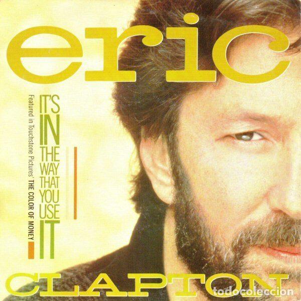 Vinyl-Schallplatten: Eric Clapton &ndash; It's In The Way That You Use It (Vinyl, Warner Bros. Records 928514-7)
