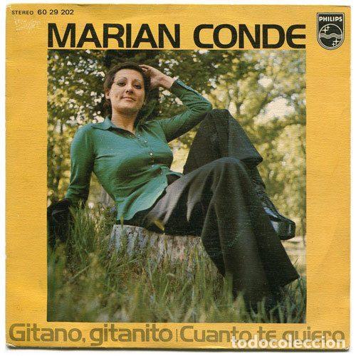 Discos de vinilo: Marian Conde &ndash; Gitano, Gitanito / Cuanto Te Quiero (Vinyl, Philips 60 29 202) - Foto 1