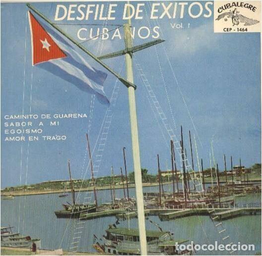 Discos de vinil: Unknown Artist &ndash; Desfile De Exitos Cubanos Vol. 1 (Vinyl, Cubalegre CEP-1464)