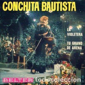 Dischi in vinile: Conchita Bautista &ndash; La Violetera / Tu Grano De Arena (Vinyl, Belter 07-628)