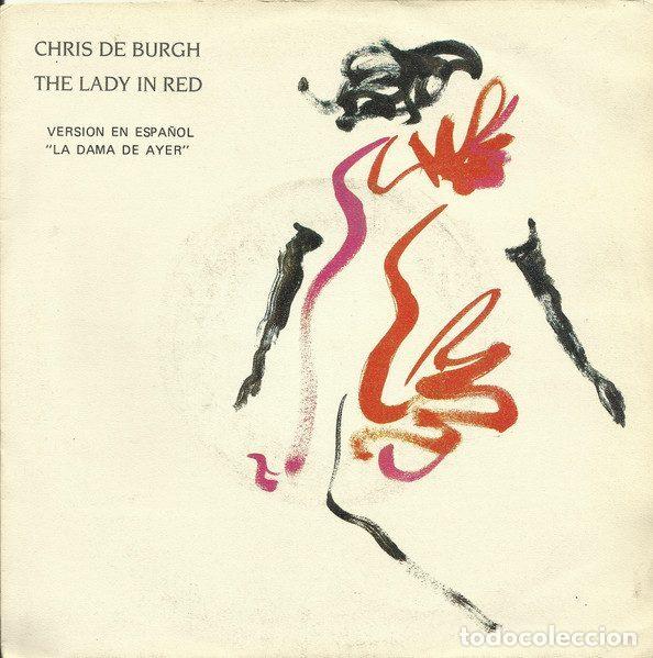 Vinyl records: Chris De Burgh &ndash; The Lady In Red = La Dama De Ayer (Vinyl, A&M Records 390 247-7)