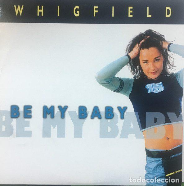 Discos de vinil: Whigfield &ndash; Be My Baby (Vinyl, Vale Music VLMX 301)