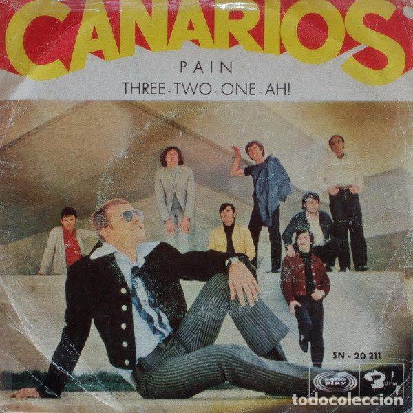 Vinyl records: Canarios &ndash; Pain / Three-Two-One-Ah! (Vinyl, Sonoplay SN.20.211)