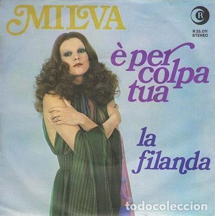 Disques de vinyle: Milva &ndash; &Egrave; Per Colpa Tua (Vinyl, Ricordi R 35.011)