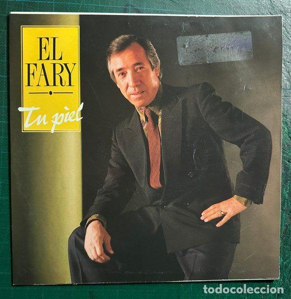 Disques de vinyle: El Fary &ndash; Tu Piel (Vinyl, Zafiro P-325)