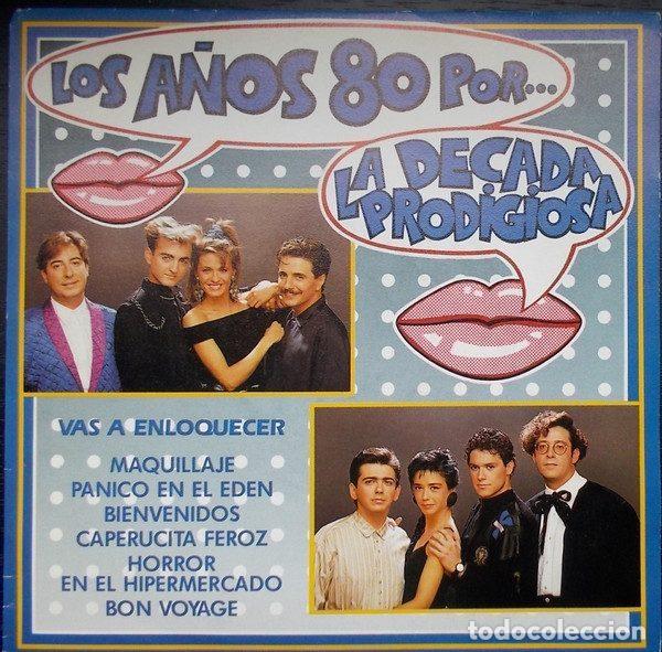 Discos de vinilo: La Decada Prodigiosa &ndash; Vas A Enloquecer (Los A&ntilde;os 80 Por... La D&eacute;cada Prodigiosa) (Vinyl,...