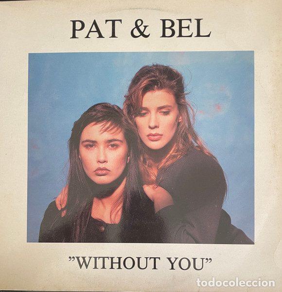 Discos de vinilo: Pat & Bel &ndash; Without You (Vinyl, Don Disco DDP 059 MX) - Foto 1