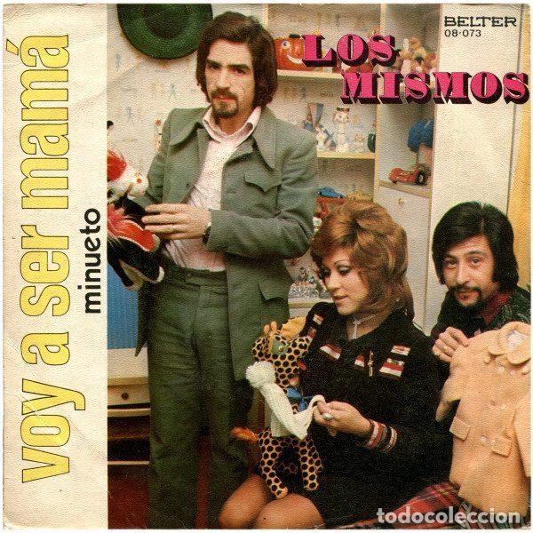 Discos de vinilo: Los Mismos &ndash; Voy A Ser Mam&aacute; (Vinyl, Belter 08-073)