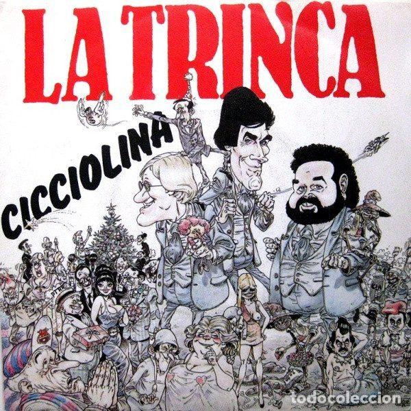 Discos de vinilo: La Trinca &ndash; Cicciolina (Vinyl, Ariola 1A 109681)