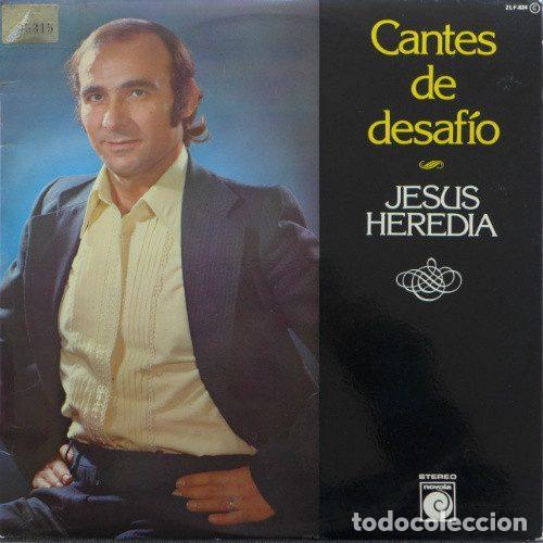 Discos de vinilo: Jes&uacute;s Heredia &ndash; Cantes Del Desaf&iacute;o (Vinyl, Novola ZLF-824)