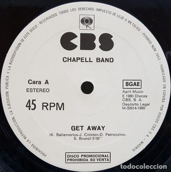 Discos de vinilo: Chapell Band &ndash; Get Away / Breakdown (Vinyl, CBS none) - Foto 2
