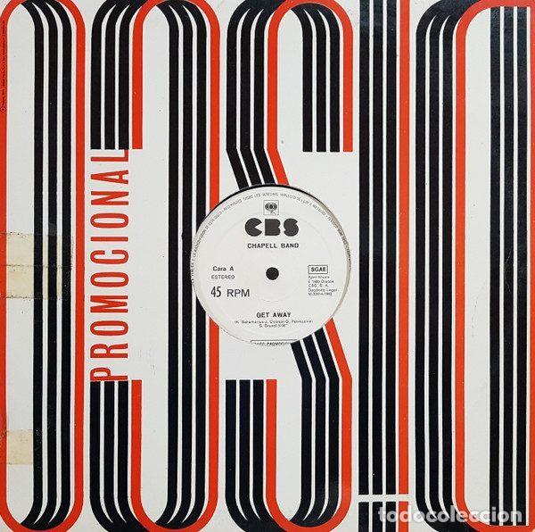 Disques de vinyle: Chapell Band &ndash; Get Away / Breakdown (Vinyl, CBS none)