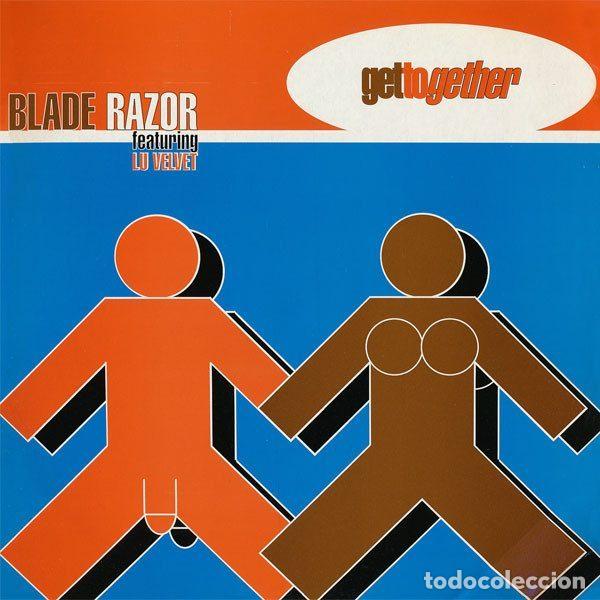 Discos de vinilo: Blade Razor Featuring Lu Velvet &ndash; Get Together (Vinyl, Onizom Music OZ 015)