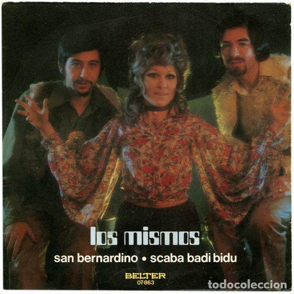 Discos de vinilo: Los Mismos &ndash; San Bernardino / Scaba Badi Bidu (Vinyl, Belter 07-863)