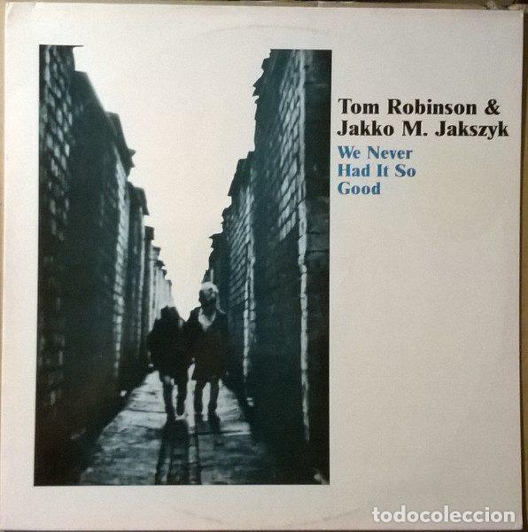 Disques de vinyle: Tom Robinson & Jakko M.Jakszyk &ndash; We Never Had It So Good (Vinyl, DRO 4D-0764)