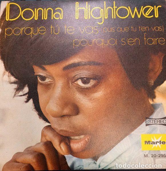 Vinyl records: Donna Hightower &ndash; Porque T&uacute; Te Vas = Puis' Que Tu T'en Vas (Vinyl, Marfer M-20.295 S)