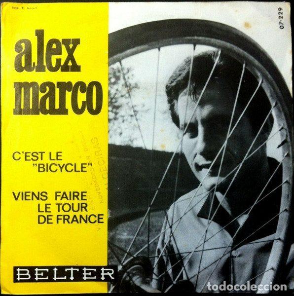 Discos de vinil: Alex Marco &ndash; C'est Le Bicycle / Viens Faire Le Tour De France (Vinyl, Belter 07-229)