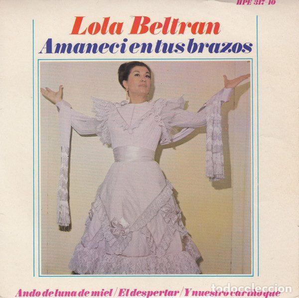 Discos de vinil: Lola Beltr&aacute;n &ndash; Amaneci En Tus Brazos (Vinyl, Peerless HPE 317-10)