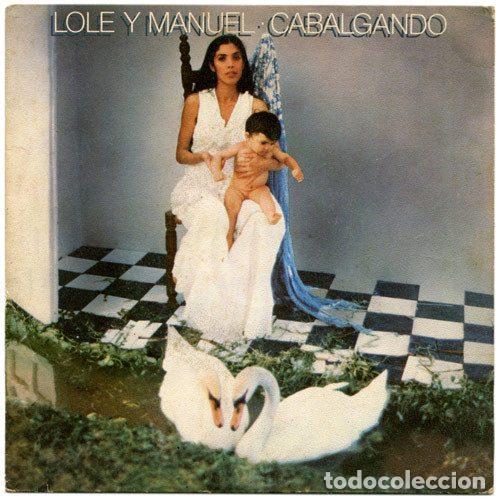Discos de vinilo: Lole Y Manuel &ndash; Cabalgando (Vinyl, CBS CBS 8224) - Foto 1