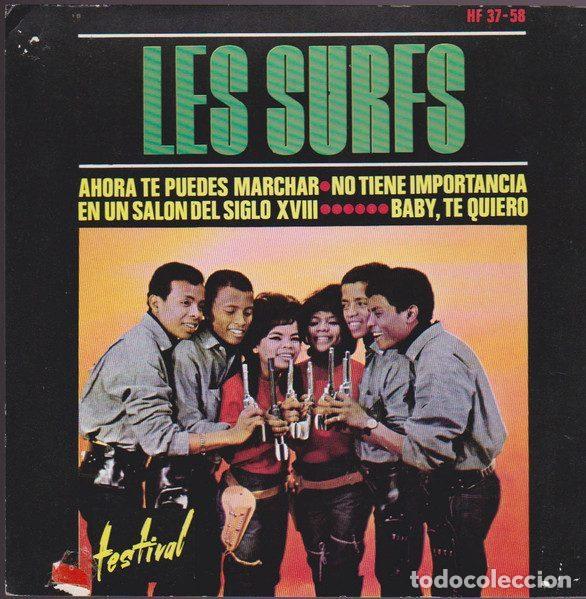 Vinyl records: Les Surfs &ndash; Ahora Te Puedes Marchar / No Tiene Importancia / En Un Sal&oacute;n Del Siglo XVIII / Baby,...