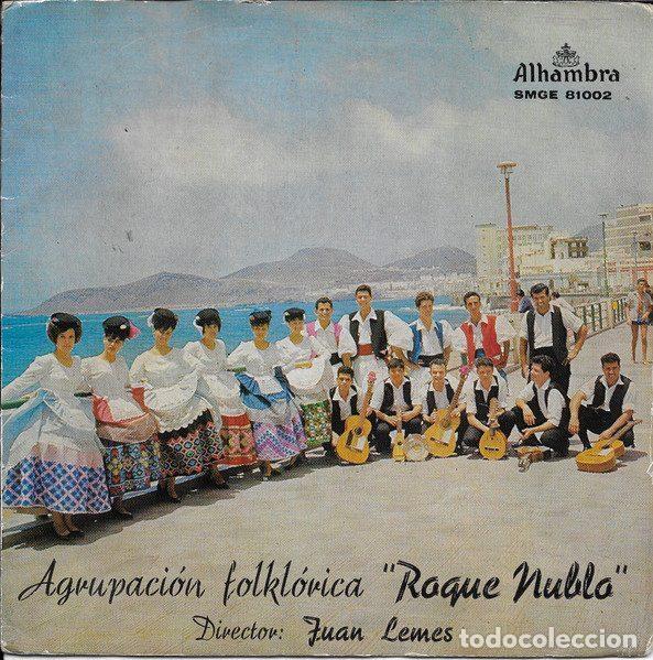 Discos de vinilo: Agrupaci&oacute;n Folkl&oacute;rica &rdquo;Roque Nublo&rdquo; Director: Juan Lemes &ndash; Canarias Sus Bailes Y Sus Canciones...