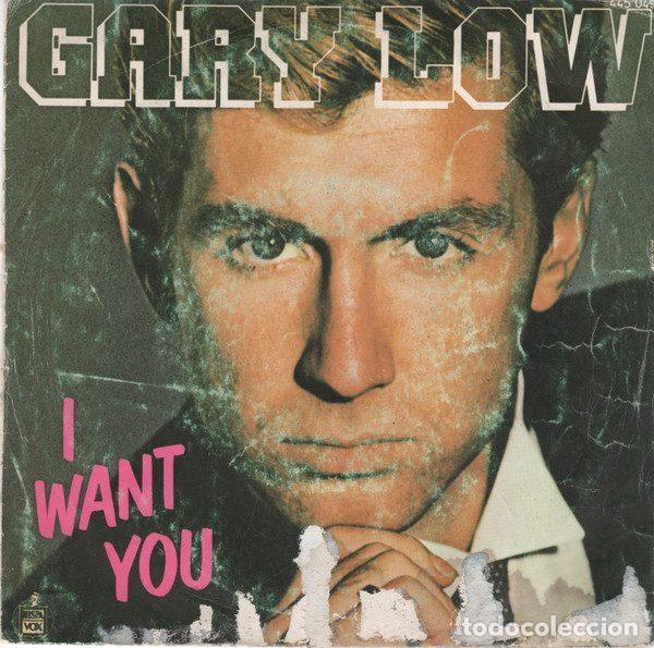 Discos de vinil: Gary Low &ndash; I Want You (Vinyl, Hispavox 445 049)