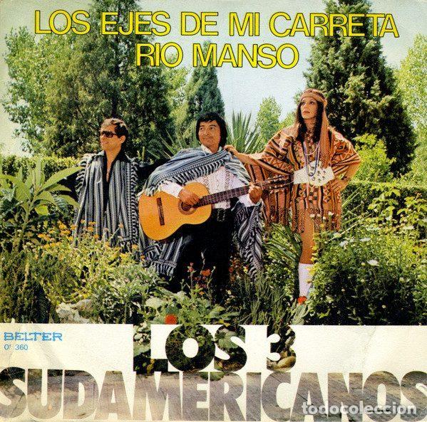 Discos de vinil: Los 3 Sudamericanos &ndash; Los Ejes De Mi Carreta / Rio Manso (Vinyl, Belter 08.360)