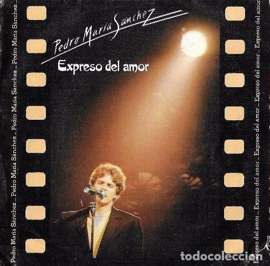 Disques de vinyle: Pedro Mar&iacute;a S&aacute;nchez &ndash; Expreso Del Amor (Vinyl, Polydor 20 62 313)